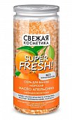 Купить фитокосметик свежая косметика соль для ванны морская антицеллюлитная с маслом апельсина, 480г в Бору